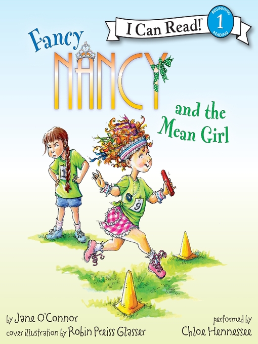 Title details for Fancy Nancy and the Mean Girl by Jane O'Connor - Wait list
